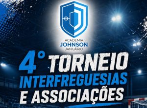 4º Torneio de Futsal Interfreguesias e Associações da Academia Johnson Januário