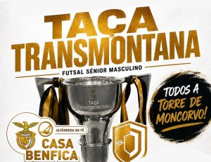 Futsal Sénior Masculino: Taça Transmontana